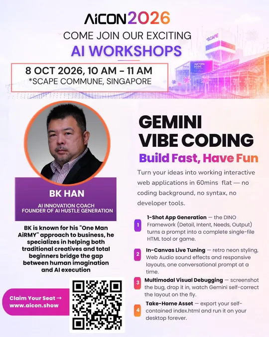 AICON 2026 workshop poster: Gemini Vibe Coding: Build Fast, Have Fun by BK Han, AI Innovation Coach and Founder of AI Hustle Generation, 8 Oct 2026, 10 AM to 11 AM, *SCAPE Commune, Singapore